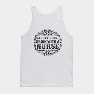 Drink With a Nurse Tank Top